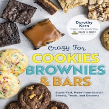 Crazy For Cookies Brownies & Bars